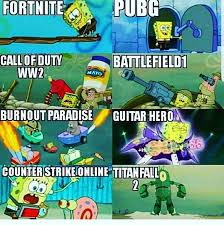 No swearing vines that keep me from ending. Image Result For Fortnite Memes Funny Gaming Memes Funny Spongebob Memes Funny Memes