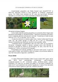 Delta dunării este zona cea mai bogată în biodiversitate din românia, dar pe plaur se găsesc mii de animale mici şi microscopice, iar multe specii de păsări îşi fac cuib pe plauri mai rar întâlnite în deltă sunt două plante carnivore, otrăţelul de baltă (utricularia) şi aldrovanda. Referat Ecologizarea Turismului In Delta Dunarii Ecologie 383123