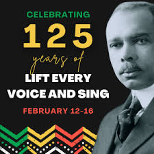 Lift Every Voice and Sing 125th Anniversary Celebration