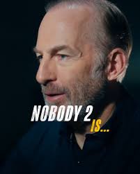Nobody 2 is...