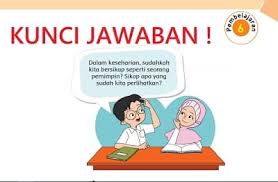 Maybe you would like to learn more about one of these? Kunci Jawaban Tema 7 Kelas 6 Halaman 100 101 102 Pembelajaran 6 Subtema 2 Pemimpin Idolaku