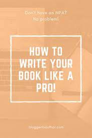 You Don T Need An Mfa To Be A Writer Feat Gabriela Pereira Writing A Book Nonfiction Writing Ebook Writing