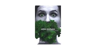 Edible Ideologies: Representing Food and Meaning : LeBesco, Kathleen,  Naccarato, Peter: Amazon.sg: Books