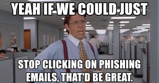 Caption memes or upload your own images to make custom the fastest meme generator on the planet. Top 5 Covid 19 Phishing Scams You Need To Know About Kinetix