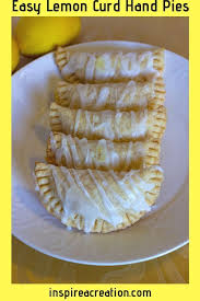 Easy Lemon Curd Hand Pies Recipe Easy Lemon Curd Lemon Curd Recipe Recipes Using Lemon Curd