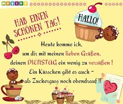 Ein schöner tag bedeutet doch, der tag wäre vollendet und der auspruch, als resümee daraus, oder ? Grusse Bilder Spruche Guten Morgen Zum Dienstag