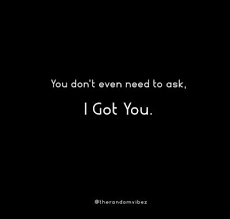 Collection 65 I Got Your Back Quotes For Friends And Family Quoteslists Com Number One Source For Inspirational Quotes Illustrated Famous Quotes And Most Trending Sayings