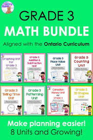 This Grade 3 Math Bundle Includes The Units Counting Place Value Patterning Addition And Subtr 3rd Grade Math Ontario Curriculum Math Activities Elementary