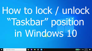 In the context menu, choose lock the taskbar to lock it. Tutorial How To Lock Unlock Taskbar Position In Windows 10 Youtube