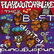 The return of the crazy one 2. Digital Underground Playwutchyalike The Best Of Digital Underground 2003 Cd Discogs