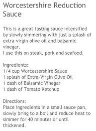 Worcestershire Reduction Sauce Cabin Food Cooking Recipes Sauce