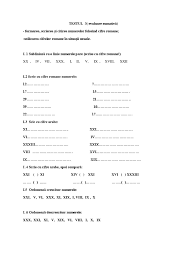 Calculul cifrelor romane se face in felul urmator: Cifre Romane