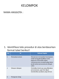 Maybe you would like to learn more about one of these? Kata Kerja Imperatif Pada Teks Prosedur