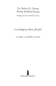 Con esta innovadora dieta conseguirás tu equilibrio y podrás despedirte para siempre de la falta de energía, las malas digestiones, los la milagrosa dieta del ph.pdf. La Milagrosa Dieta Del Ph Pdf 1q7jmojep5qv