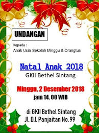 Download undangan natal 2017 cdr word pdf lengkap. Undangan Natal Anak Gkii Bethel Sintang 2018 Gkiibethel Com