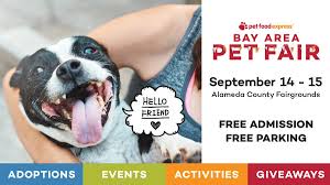 Our adoption counselors are trained to help make the best match for you and can answer and questions you may have. Pet Food Express On Twitter The Bayareapetfair Is This Weekend At The Alameda County Fairgrounds In Pleasanton From 10am 5pm Admission And Parking Are Free Over 2000 Pets Will Be Available