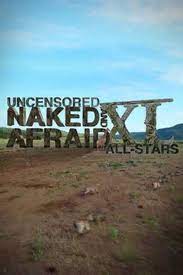 Naked and Afraid XL: Uncensored All-Stars (TV Series 2015– ) - IMDb
