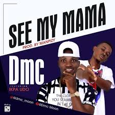 Ikpa udo — see their head. Music Dmc Ft Ikpa Udo See My Mama Naijaloaded