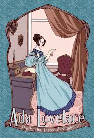 Ada Lovelace The Enchantress Of Numbers Art Print Inspirational Women In History Women In History Ada Lovelace Art