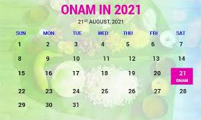 Onam 2021 date is august 21, saturday. When Is Onam In 2021