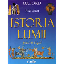 Pe okazii.ro vei cumpara personalitati care au schimbat istoria lumii intotdeauna in deplina siguranta. Istoria Lumii Pentru Copii Neil Grant Amazon De Marius Negru Fremdsprachige Bucher