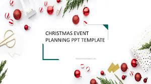 Simple And Small Fresh Christmas Event Planning Ppt Template Best Powerpoint Templates And Google Slides For Free Download Ppt Event Planning Ppt Template