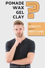 Style sexy hair gel , l'oréal paris studio line and american crew styling gel. Pomade Vs Wax Vs Gel Vs Clay Men S Hair Product Guide