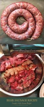 Easy Bear Sausage Recipe Wild Game Cuisine Nevadafoodies Bear Sausage Recipe Bear Recipes Homemade Sausage Recipes