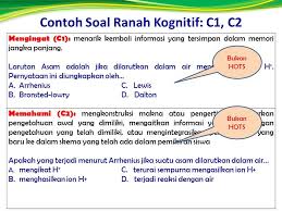 6, contoh soal c1 sampai c6 penjaskes 30 nov 2019 contoh kisi kisi dan soal ipa sd kelas 3 sedang 3 dan 8 jawab singkat c1 sedang 1 pilihan. Contoh Soal Biologi Ranah Kognitif Guru Paud