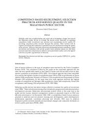 Public service department malaysia profile vision making a world class organization in the planning , development and human resources management based on professional excellence , integrity and technology in line with vision 2020 to make malaysia a developed country. Pdf Competency Based Recruitment Selection Practices And Service Quality In The Malaysian Public Sector Yuli Noersalim Gti Academia Edu