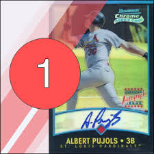 View albert pujols baseball card values based on real selling prices. Top 10 Bowman Chrome Auto Cards Albert Pujols Number 1 Fivecardguys