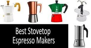 7 best stovetop espresso makers buyers guide 2019