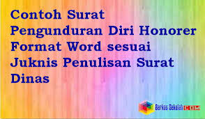 Alasan yang satu ini mungkin jarang dicantumkan dalam contoh surat pengunduran diri. Contoh Surat Pengunduran Diri Pegawai Honorer Doc Bagi Contoh Surat