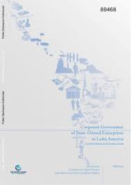 Corporate Governance Of State Owned Enterprises In Latin America Current Trends And Country Cases