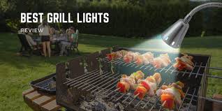 Top 10 Best Grill Lights Right For You In 2020 Reviews
