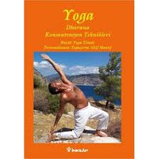 Genç kalmanızı ve hayattan keyif almanızı sağlıyor. Yoga Drahana Konsantrasyon Teknikleri Akif Manaf Kitabi