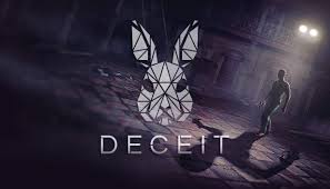 He pretends to be better than he is. Deceit On Steam