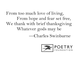 The Garden Of Proserpine By Charles Swinburne Poetry Foundation Thanksgiving Poems Poems