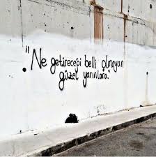 Siirsokakta Ne Getirecegi Belli Olmayan Guzel Yarinlara Bff Sozleri Ilham Verici Sozler Ayrilik Sozleri