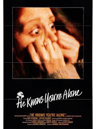 He Knows You're Alone | Rotten Tomatoes