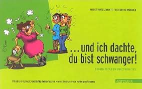 Und wann habt ihr euren schon vorhandenen kindern davon erzählt? 9783932855061 Und Ich Dachte Du Bist Schwanger Frauen Erzahlen Ihr Coming Out Zvab Watzlawik Meike Wenner Friederike 393285506x