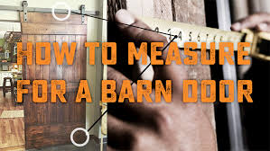 Don't measure the door because it may have been fitted poorly in the first place and may not be a true reflection of the size of the jamb. How To Measure For A Barn Door Rustica
