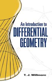 An Introduction To Differential Geometry Ebook By T J Willmore Rakuten Kobo Mathematics Physics And Mathematics Math Books
