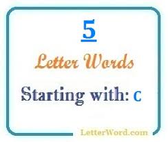 This list of words starting with 'y' is very rare and it can help kids excel and improve their vocabulary skills. Five Letter Words Starting With C Letterword Com