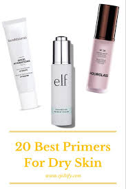 Best Makeup Primers For Dry Skin 2020 Top Picks Primer For Dry Skin Best Primer Oil For Dry Skin