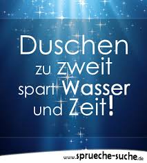 Sexsprüche Duschen Zu Zweit Spart Wasser Und Zeit Sprüche Suche