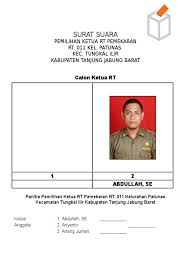 Doc panitia pemilihan ketua rukun tetangga dimas satriyo. Surat Suara Pemilihan Rt Pdf