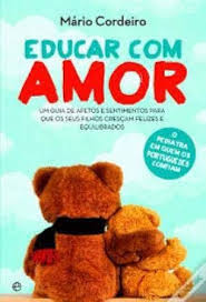 Amazon.com: Educar Com Amor: 9789896266059: Mário Cordeiro: Books