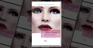 Bella del Signore di Albert Cohen, Rizzoli, Altri