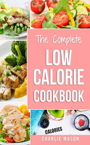 Get the recipe from kirbie cravings. Ebook Low Calorie Cookbook Low Calories Recipes Diet Von Charlie Mason Isbn 978 1 80133 605 5 Sofort Download Kaufen Lehmanns De